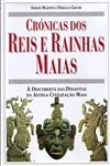 Cronicas Dos Reis E Rainhas Maias Cronicas Dos Reis E Rainhas Maias