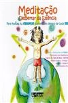 Meditacao Despertar Da Essencia (contem Cd) Meditacao Despertar Da Essencia (contem Cd)