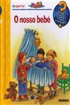 Nosso Bebe, O Nosso Bebe, O