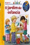 Jardim De Infancia, O Jardim De Infancia, O