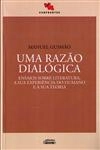 Razao Dialogica, Uma Razao Dialogica, Uma