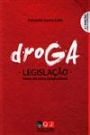Droga Legislacao (2ê Edicao) Droga Legislacao (2ê Edicao)