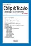 Codigo Do Trabalho E Legislacao Complementar (2ÃÂº Edicao)