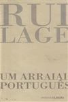 Arraial Portugues, Um Arraial Portugues, Um