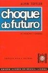 Choque Do Futuro Choque Do Futuro