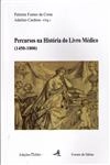 Percursos Na Historia Do Livro Medico (1450-1800) Percursos Na Historia Do Livro Medico (1450-1800)