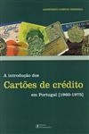 Introducao Dos Cartoes De Credito Em Portugal (1960-1975), A