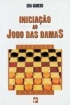 Iniciacao Ao Jogo Das Damas Iniciacao Ao Jogo Das Damas