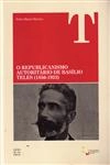 Republicanismo Autoritario De Basilio Teles (1856-1923) Republicanismo Autoritario De Basilio Teles (1856-1923)