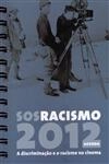 Agenda Sos Racismo 2012 Agenda Sos Racismo 2012
