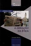 Geracao Da Etica, A Geracao Da Etica, A