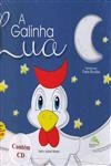 Galinha Lua, A (contem Cd)