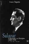 Salazar - A Mocidade Eos Principios (1889-1928) Vol1 Salazar - A Mocidade Eos Principios (1889-1928) Vol1