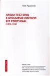 Arquitectura E Discurso Critico Em Portugal (1893-1918) Arquitectura E Discurso Critico Em Portugal (1893-1918)