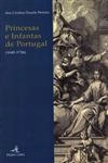 Princesas E Infantas De Portugal (1640-1736) Princesas E Infantas De Portugal (1640-1736)