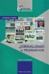 Jornalismo De Proximidade Jornalismo De Proximidade