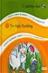 O Patinho Feio / The Ugly Duckling (bilingue Com Cd Interactivo) O Patinho Feio / The Ugly Duckling (bilingue Com Cd Interactivo)