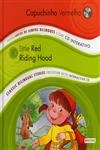 Capuchinho Vermelho / Little Red Riding Hood (bilingue Com Cd Interativo) Capuchinho Vermelho / Little Red Riding Hood (bilingue Com Cd Interativo)