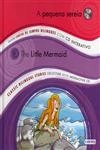 A Pequena Sereia / The Little Mermaid (bilingue Com Cd Interativo) A Pequena Sereia / The Little Mermaid (bilingue Com Cd Interativo)
