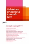 Coletanea Tributaria Anotada 2013 (2ÃÂªedicao)