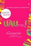 Atitude Uaume (especial Mulher) Atitude Uaume (especial Mulher)