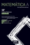 Matematica A 12 Ano (inclui Exames Nacionais 2013) Matematica A 12 Ano (inclui Exames Nacionais 2013)