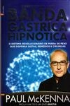 Como Instalar A Sua Banda Gastrica Hipnotica (inclui Cd E Dvd)