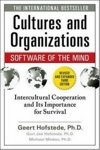 Cultures And Organizations Software Of The Mind (third Edition) - Intercultural Cooperation And Its Importance For Survival Cultures And Organizations Software Of The Mind (third Edition) - Intercultural Cooperation And Its Importance For Survival
