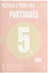 Preparar A Prova Final Portugues 5 Ano (2013/2014) Preparar A Prova Final Portugues 5 Ano (2013/2014)