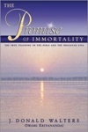 The Promise Of Immortality - The True Teaching Of The Bible And The Bhagavad (hardcover)