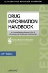 Drug Information Handbook (22nd Revised Edition) Drug Information Handbook (22nd Revised Edition)
