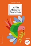 Vida Magica Da Sementinha, A (18 Edicao) Vida Magica Da Sementinha, A (18 Edicao)