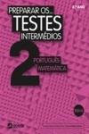 Preparar Os Testes IntermÃâ°dios Portugues Matematica 2 Ano (2014) Preparar Os Testes IntermÃâ°dios Portugues Matematica 2 Ano (2014)