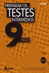 Preparar Os Testes Intermedios Ingles 9 Ano (2014) Preparar Os Testes Intermedios Ingles 9 Ano (2014)