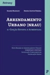 Arrendamento Urbano (nrau) (3 Edicao Revista E Aumentada) Arrendamento Urbano (nrau) (3 Edicao Revista E Aumentada)