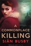 A Commonplace Killing (paperback) A Commonplace Killing (paperback)