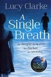 A Single Breath (paperback) A Single Breath (paperback)