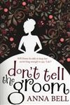 Don't Tell The Groom (paperback) Don't Tell The Groom (paperback)