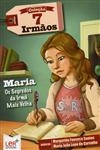 Maria Os Segredos Da Irma Mais Velha (nova Edicao 2014) Maria Os Segredos Da Irma Mais Velha (nova Edicao 2014)