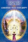 2012 Creating Your Own Shift (paperback) 2012 Creating Your Own Shift (paperback)