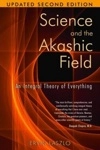 Science And The Akashic Field (paperback) Science And The Akashic Field (paperback)
