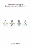 Code The Hidden Language Of Computer Hardware And Software (paperback) Code The Hidden Language Of Computer Hardware And Software (paperback)
