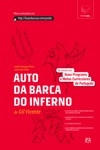 Auto Da Barca Do Inferno De Gil Vicente (edicao 2014) Auto Da Barca Do Inferno De Gil Vicente (edicao 2014)