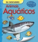Eu Descubro - Animais Aquaticos (com Transparencias)