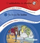 Soldadinho De Chumbo, O / Brave Tin Soldier, The (bilingue Com Cd Interactivo)