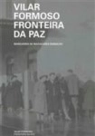 Vilar Formoso Frontier Of Peace Vilar Formoso Frontier Of Peace