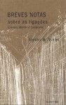 Breves Notas Sobre As Ligacoes Breves Notas Sobre As Ligacoes