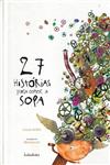 27 Historias Para Comer A Sopa 27 Historias Para Comer A Sopa
