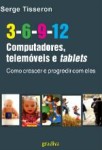3-6-9-12 Computadores Telemoveis E Tablets 3-6-9-12 Computadores Telemoveis E Tablets