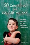 30 Conselhos Para Educar Melhor 30 Conselhos Para Educar Melhor